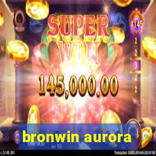 bronwin aurora